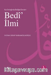 Kur'an Işığında Belagat Dersleri Bedi' İlmi
