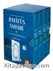 Hayatüs Sahabe (4 Cilt Takım Kutulu) İslam'ın Altın Çağı, Tam Tercüme