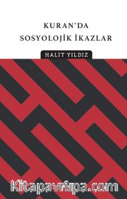 Kur’an’dan Sosyolojik İkazlar