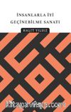 İnsanlarla İyi Geçinebilme Sanatı