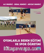 Oyunlarla Beden Eğitimi ve Spor Öğretimi