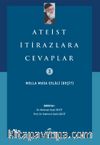 Ateist İtirazlara Cevaplar