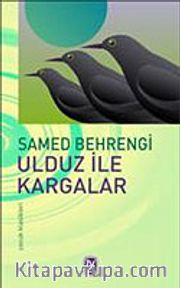 Ulduz İle Kargalar