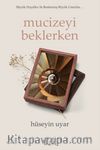 Mucizeyi Beklerken