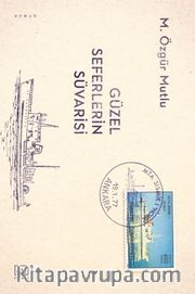 Güzel Seferlerin Süvarisi