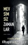 Mevsimsiz Zamanlar