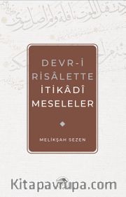 Devr-i Risalette İtikadi Meseleler