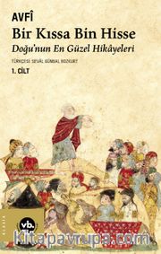 Bir Kıssa Bin Hisse: Doğu'nun En Güzel Hikayeleri (1. Cilt)