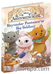 Disneyaristokedicikler Hayvanlar Pastanesine Hoş Geldiniz