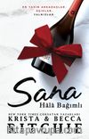 Sana Hâlâ Bağımlı