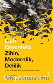 Zihin, Modernlik, Delilik