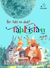 Biri Fabl mı Dedi? Fablistan