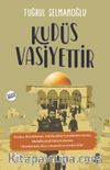 Kudüs Vasiyettir