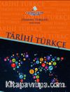 Tarihi Türkçe-Osmanlı Türkçesi Ders Kitabı-Etkinlik Kitabı (Set 2 Kitap)