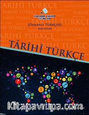 Tarihi Türkçe-Osmanlı Türkçesi Ders Kitabı-Etkinlik Kitabı (Set 2 Kitap)
