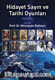 Hidayet Sayın ve Tarihi Oyunları