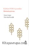 Kültürel PDR Açısından Bütünleştirme