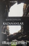 Kehf Suresi’nin Gölgesinde Kaybedenler ve Kazananlar
