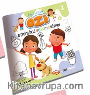 Kardeşim Ozi Etkinlikli Boyama Kitabı 2