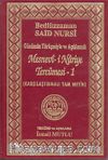 Mesnevi-i Nuriye Tercümesi-1(Günümüz Türkçesiyle ve Açıklamalı) (Karşılaştırmalı Tam Metin)
