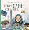 Benim Camim Çok Şekil