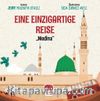 Eıne Eınzıgartıge Reıse 