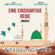 Eıne Eınzıgartıge Reıse "Medina"