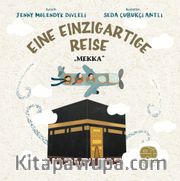 Eıne Eınzıgartıge Reıse "Mekka"