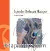 İçimde Dolaşan Hançer