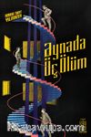 Aynada Üç Ölüm