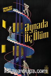 Aynada Üç Ölüm