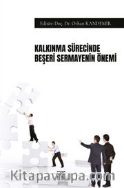 Kalkınma Sürecinde Beşeri Sermayenin Önemi 