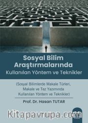 Sosyal Bilim Araştırmalarında Kullanılan Yöntem ve Teknikler
