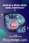 Sağlık - Bilim 2022: Genel Embriyoloji II