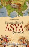 Uluslararası İlişkilerde “Asya” Yeniden