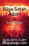 Rüya Satan Adam II: Sessiz Devrim
