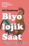 Biyolojik Saat & Belleğin ve Davranışların Evrimi