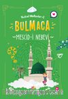 Mescid-i Nebevi / Kutsal Mekanlar 2 