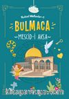 Mescid-i Aksa / Kutsal Mekanlar 1