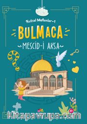 Mescid-i Aksa / Kutsal Mekanlar 1