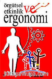Örgütsel Etkinlik ve Ergonomi