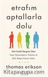Etrafım Aptallarla Dolu