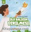 Ölü Balığın Dirilmesi