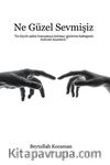 Ne Güzel Sevmişiz
