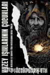 Kuzey Işıklarının Çocukları & Viking Mitolojisi ve Sibirya Türk Mitolojisinin Ortak Yönleri