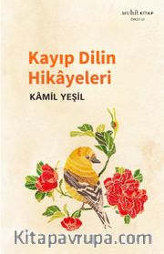 Kayıp Dilin Hikayeleri