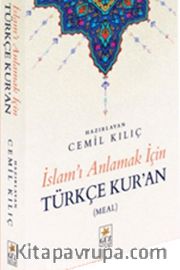 İslamı Anlamak İçin Türkçe Kur'an