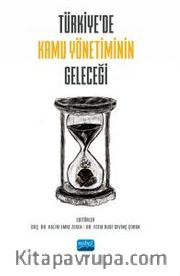 Türkiye'de Kamu Yönetiminin Geleceği