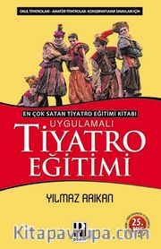 Uygulamalı Tiyatro Eğitimi