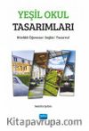 Yeşil Okul Tasarımları & Nitelikli Öğrenme, Sağlık, Tasarruf